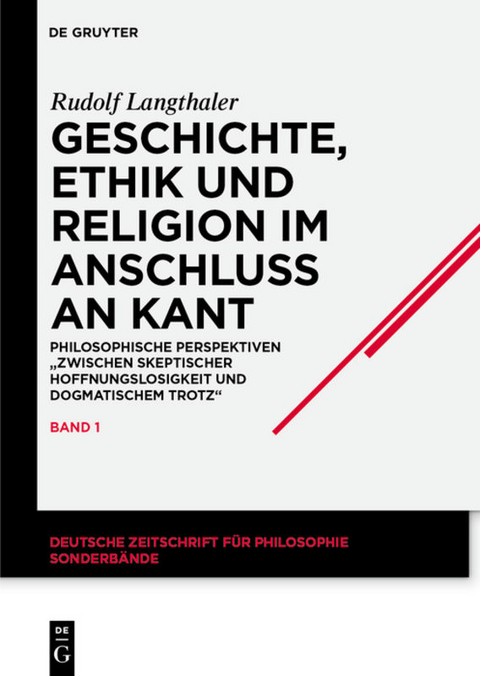 Geschichte, Ethik und Religion im Anschluß an Kant - Rudolf Langthaler