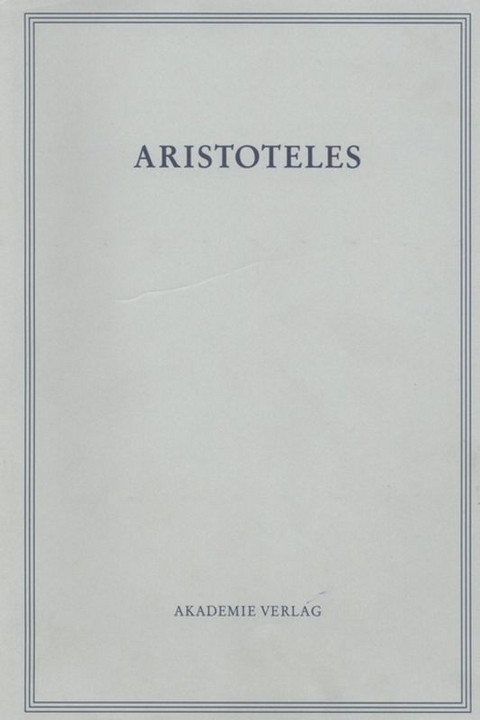 Aristoteles: Aristoteles Werke / Fragmente zu Philosophie, Rhetorik, Poetik, Dichtung