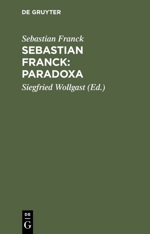 Sebastian Franck: Paradoxa - Sebastian Franck