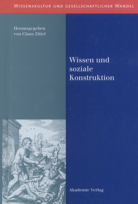 Wissen und soziale Konstruktion - 