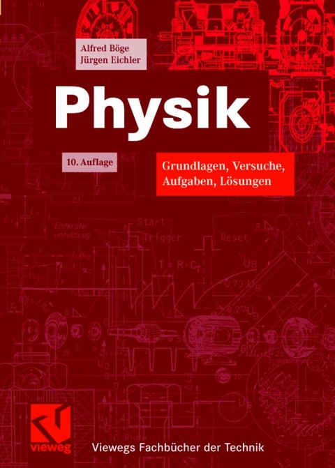 Physik - Alfred Böge, Jürgen Eichler