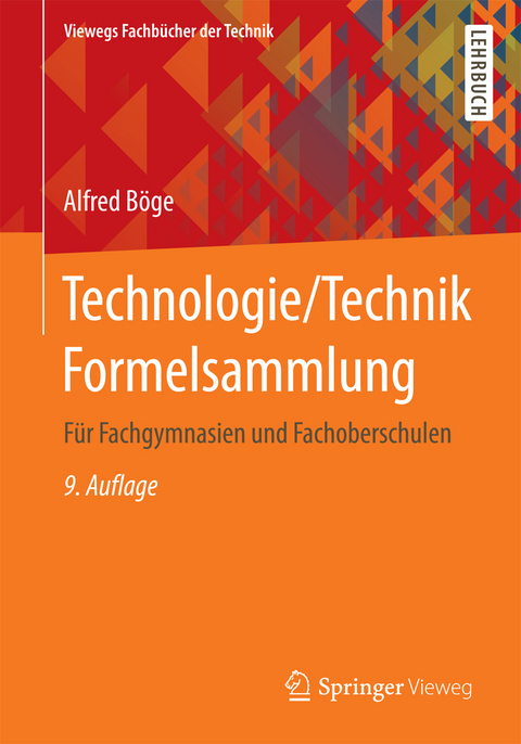 Technologie/Technik Formelsammlung - Alfred Böge