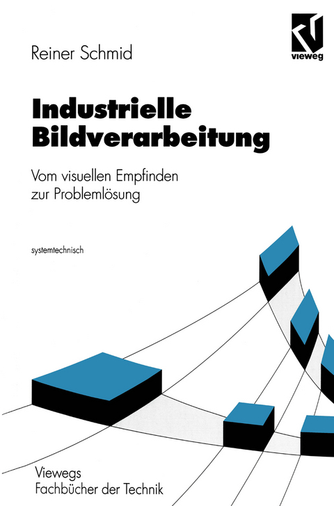 Industrielle Bildverarbeitung - Reiner Schmid