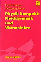 Physik kompakt: Fluiddynamik und Wärmelehre - Rudolf Langkau, Wolfgang Scobel