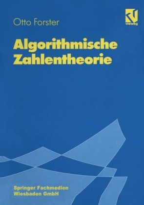 Algorithmische Zahlentheorie - Otto Forster