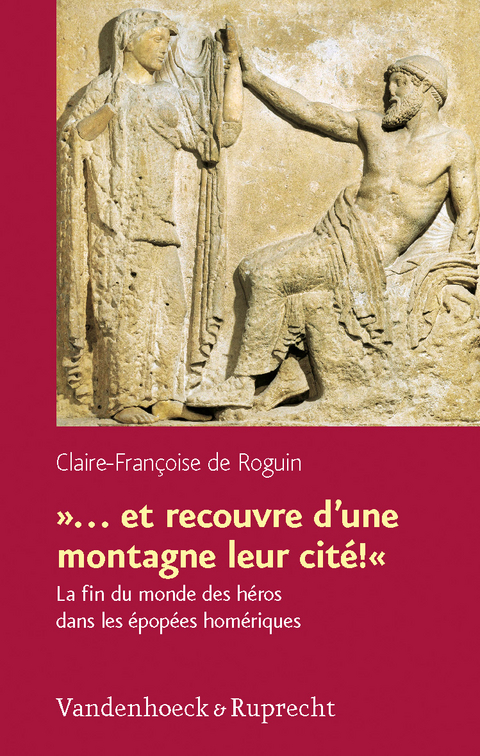 »... et recouvre d’une montagne leur cité!« - Claire-Françoise de Roguin