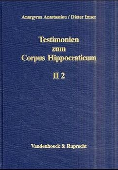 Testimonien zum Corpus Hippocraticum. Teil II, Band 2 - 