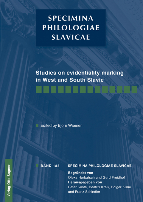 Studies on evidentiality marking in West and South Slavic - 