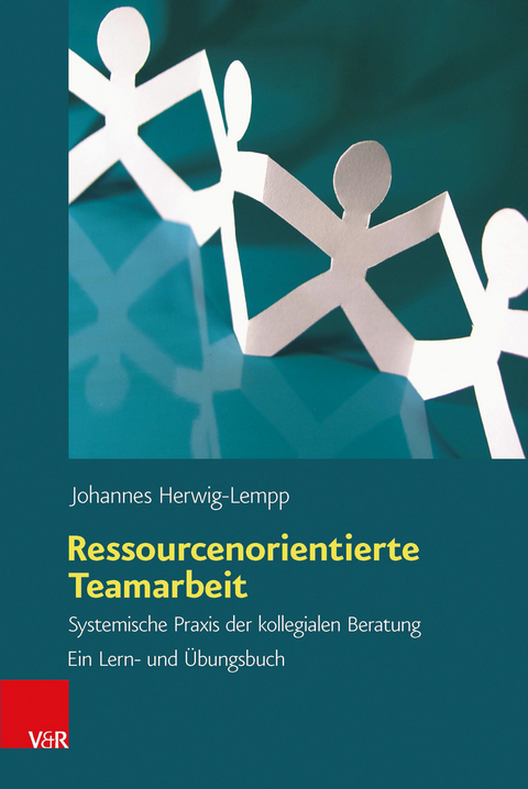 Ressourcenorientierte Teamarbeit - Johannes Herwig-Lempp