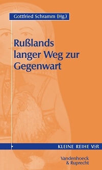 Russlands langer Weg zur Gegenwart - 