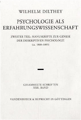 Psychologie als Erfahrungswissenschaft - Wilhelm Dilthey