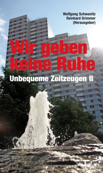 Wir geben keine Ruhe - 