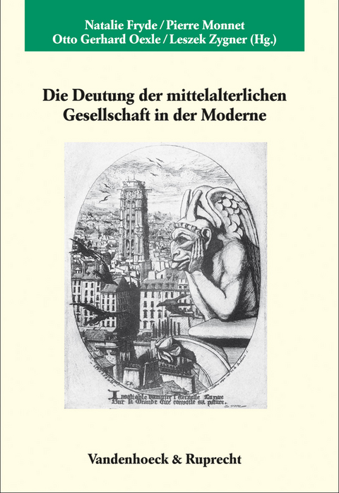 Die Deutung der mittelalterlichen Gesellschaft in der Moderne - 