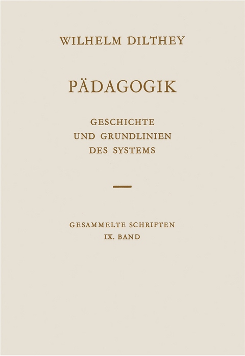 Pädagogik - Wilhelm Dilthey