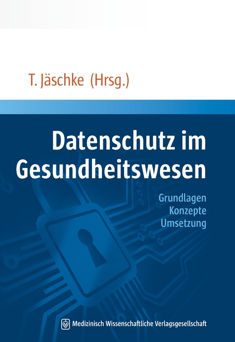 Datenschutz Im Gesundheitswesen Von Thomas Jäschke | ISBN 978-3-95466 ...