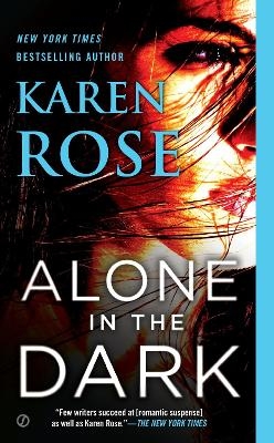 Alone in the Dark - Karen Rose