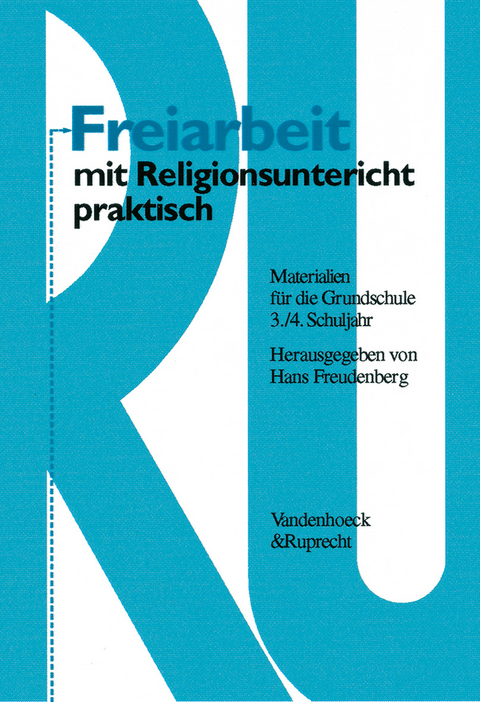 Freiarbeit mit Religionsunterricht praktisch, Band 1 - 