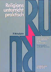 Religionsunterricht praktisch. 7. Schuljahr - 