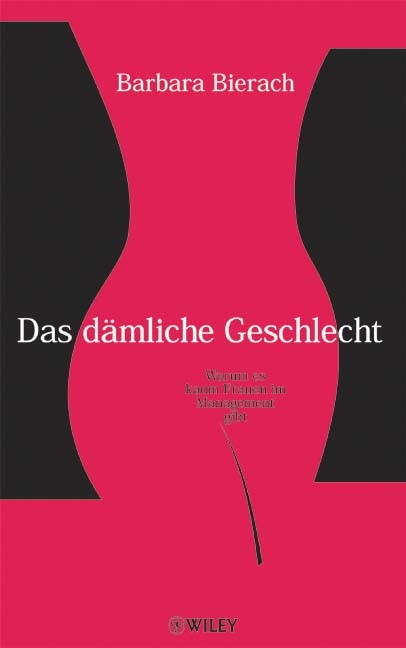 Das dämliche Geschlecht - Barbara Bierach