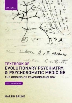 Textbook of Evolutionary Psychiatry and Psychosomatic Medicine - Martin Brune