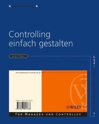 Controlling einfach gestalten - Jürgen Weber