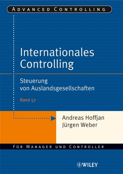 Internationales Controlling - Andreas Hoffjan, Jürgen Weber