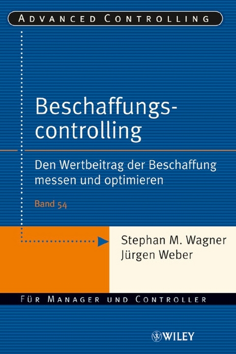 Beschaffungscontrolling - Stephan M. Wagner, Jürgen Weber