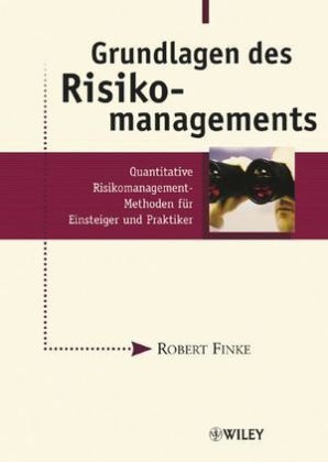 Grundlagen des Risikomanagements - Robert Finke