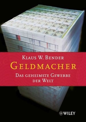 Geldmacher - Klaus W. Bender