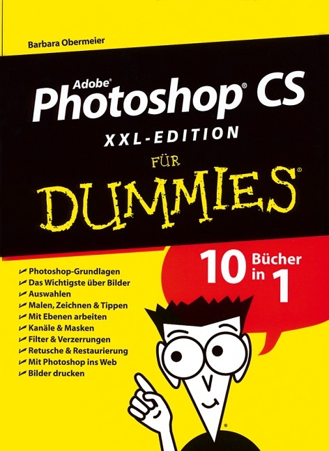 Photoshop CS für Dummies, XXL-Edition - Barbara Obermeier