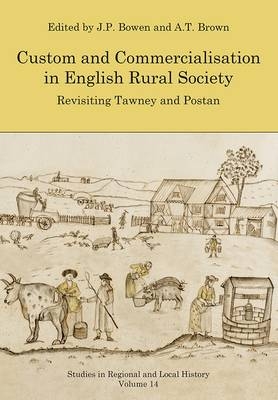 Custom and Commercialisation in English Rural Society - 