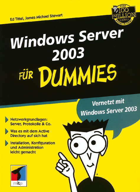 Windows Server 2003 für Dummies - Ed Tittel, James M Stewart