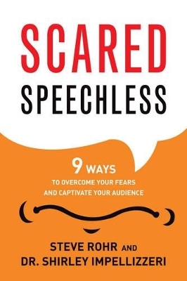 Scared Speechless - Steve Rohr, Shirley Impellizzeri