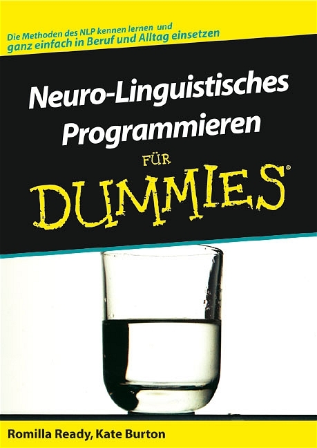 Neuro-Linguistisches Programmieren für Dummies - Romilla Ready, Kate Burton