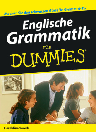 Englische Grammatik für Dummies - Geraldine Woods