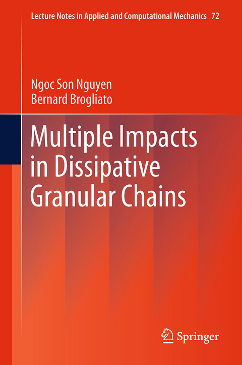 Multiple Impacts in Dissipative Granular Chains - Ngoc Son Nguyen, Bernard Brogliato