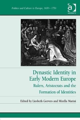 Dynastic Identity in Early Modern Europe - 