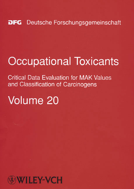 "MAK-Collection for Occupational Health and Safety. Part I: MAK Value Documentations. (was ""Occupational Toxicants: Critical Data Evaluation for MAK Values and Classification for Carcinogens"" until Vol. 20)" / Occupational Toxicants - 