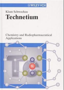 Technetium - Klaus Schwochau