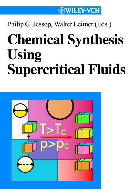 Chemical Synthesis Using Supercritical Fluids - 