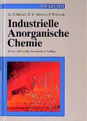 Industrial Inorganic Chemistry - Werner Büchner, Reinhard Schliebs, Gerhard Winter, Karl H Büchel