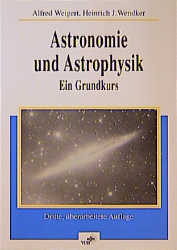 Astronomie und Astrophysik - Alfred Weigert, Heinrich Wendker