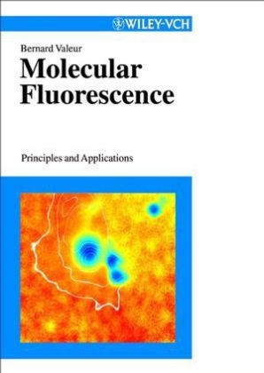 Molecular Fluorescence - Bernard Valeur