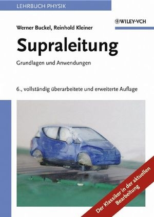 Supraleitung - W. Buckel, Reinhold Kleiner