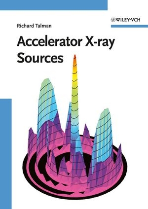 Accelerator X-Ray Sources - Richard Talman