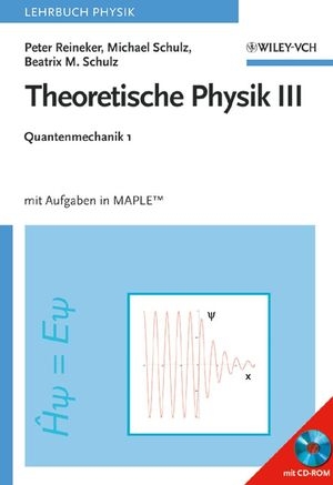 Theoretische Physik / Theoretische Physik III - Peter Reineker, Michael Schulz, Beatrix Mercedes Schulz