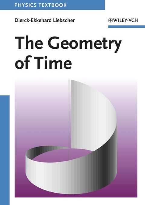 The Geometry of Time - Dierck-Ekkehard Liebscher