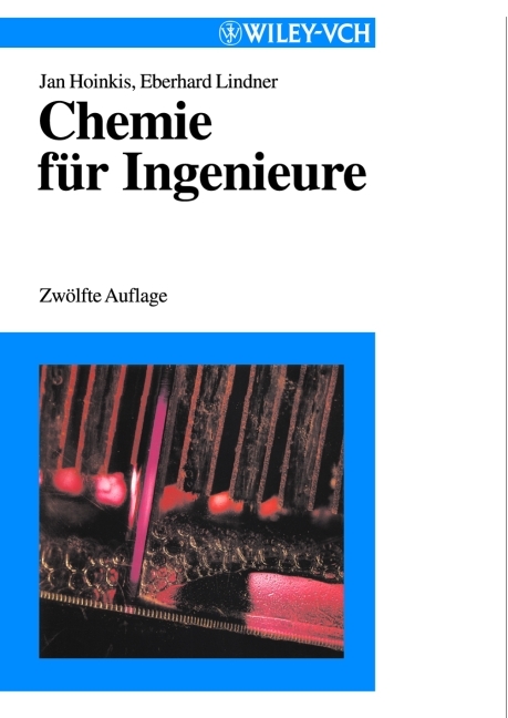 Chemie für Ingenieure - Jan Hoinkis, Eberhard Lindner