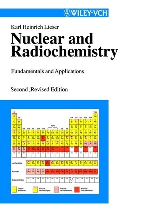 Nuclear and Radiochemistry - Karl Heinrich Lieser