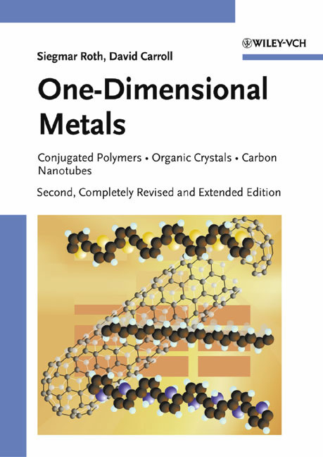 One-Dimensional Metals - Siegmar Roth, David Carroll